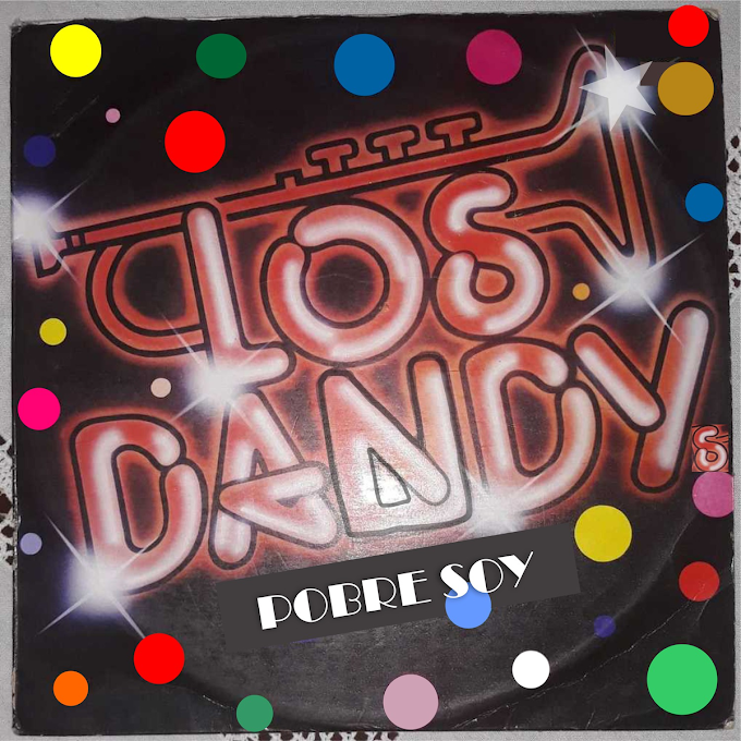Los Dandy - Pobre Soy (1986) FLAC