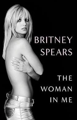 Best Memoir & Autobiography 2023: The Woman in Me by Britney Spears