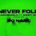 Never Fold Lyrics - Sidhu Moose Wala, Sunny Malton - No Name (2022)