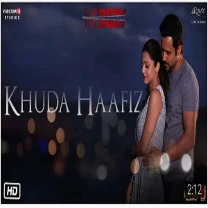 Khuda Haafiz (খুদা হাফিজ) Imran Hasmi Ft Arijit Singh - Bete Lamho Ko Phir Se - Lyrics The Body Song