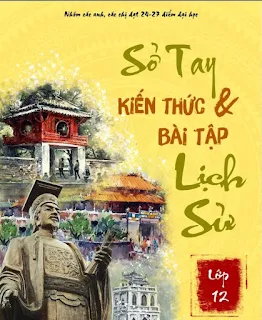 [PDF] Sổ Tay Kiến Thức Và Bài Tập Lịch Sử Lớp 12 THPT