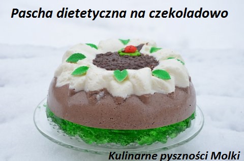 Pascha dietetyczna na czekoladowo