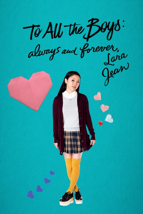 Descargar To All the Boys: Always and Forever, Lara Jean 2021 Pelicula Completa En Español Latino