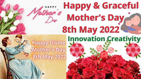 Happy & Graceful Mother's Day 2022