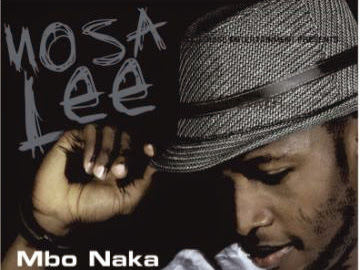 NEW AUDIO/VIDEO : DOWNLOAD NOSA LEE (MBO NAKA) HERE (@nosaleeofficial)