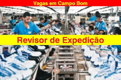 SBP Injetados está contratando Revisora de Expedição em Campo Bom