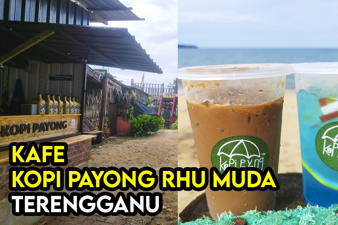 Kafe Kopi Payong Rhu Muda Terengganu