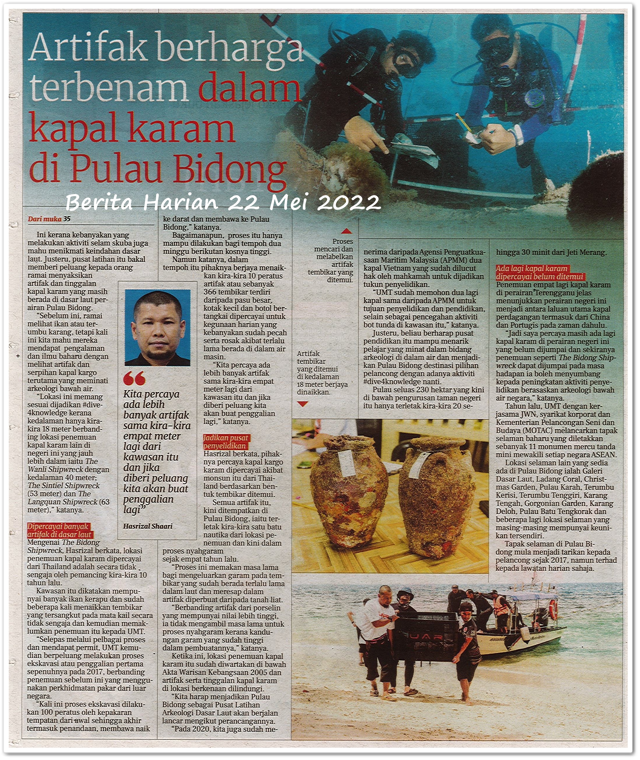 Warisan kapal selam ; Artifak berharga terbenam dalam kapal karam di Pulau Bidong - Keratan akhbar Berita Harian 22 Mei 2022