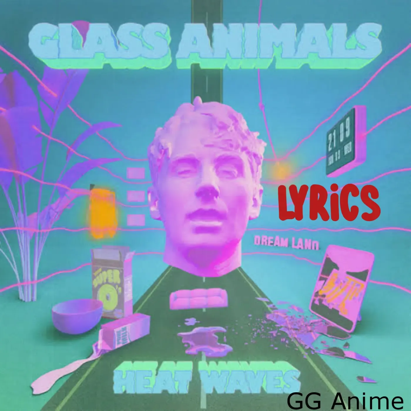 Heat Waves Glass Animals Lyrics - GG Anime