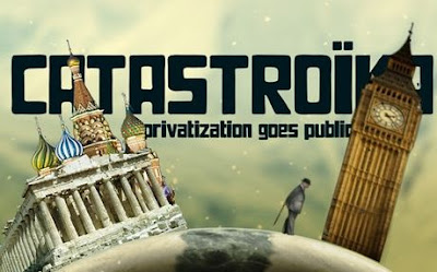 CATASTROIKA: Privatization goes public