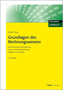 Grundlagen des Rechnungswesens (NWB Studium Betriebswirtschaft)