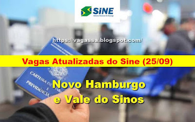 Vagas Atualizadas do Sine do Vale do Sinos (25/09)