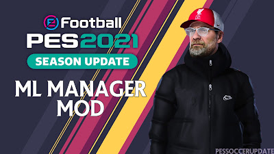 PES 2021 ML Manager Mod 3.0 (DataPack 5.0) by SoulBallZ