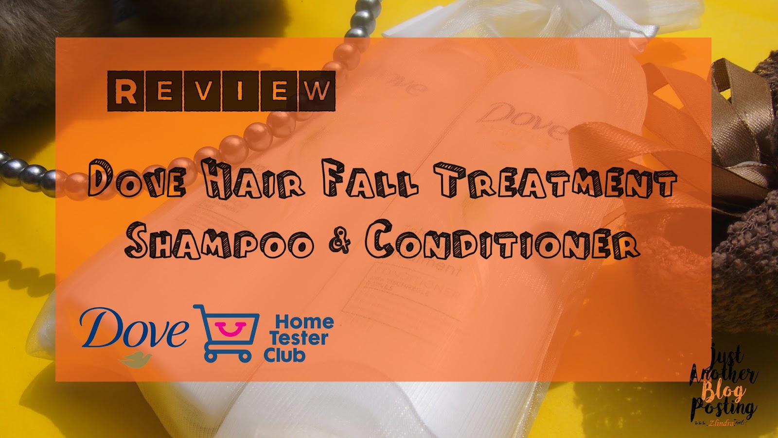 Cara Mengatasi Rambut Rontok Review Dove Hair Fall Treatment
