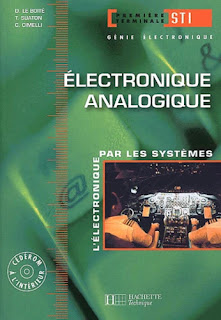 Electronique analogique 1ère / Terminale STI. L'électronique par les systèmes : Livre de l'élève