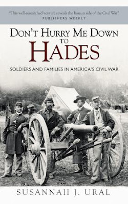 GNM: Don't Hurry Me Down to Hades: Soldiers & Families in America's Civil War