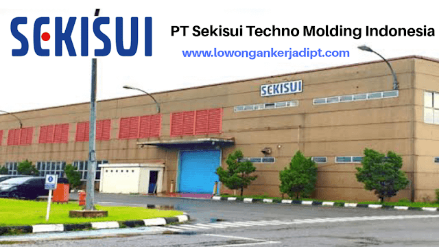 Lowongan Kerja PT Sekisui Techno Molding Indonesia 