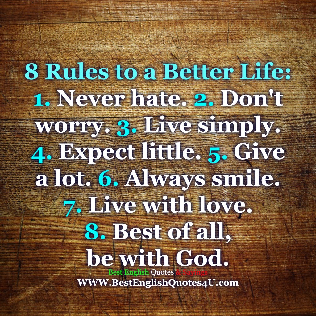 8 Rules to a Better Life