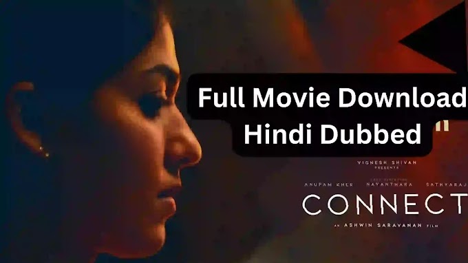  Connect (2022) Tamil Hindi Dubbed Download Filmyzilla 1080p 720p High Quality Hindi Dubb 