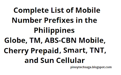 Complete list of mobile number prefixes in the Philippines including Globe, TM, ABS-CBN Mobile, Cherry Prepaid, Smart, TNT and Sun Cellular.