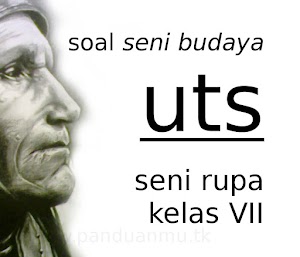 Soal UTS Seni Budaya Kelas VII SMP