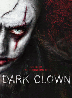 l’affiche du film « Dark Clown »