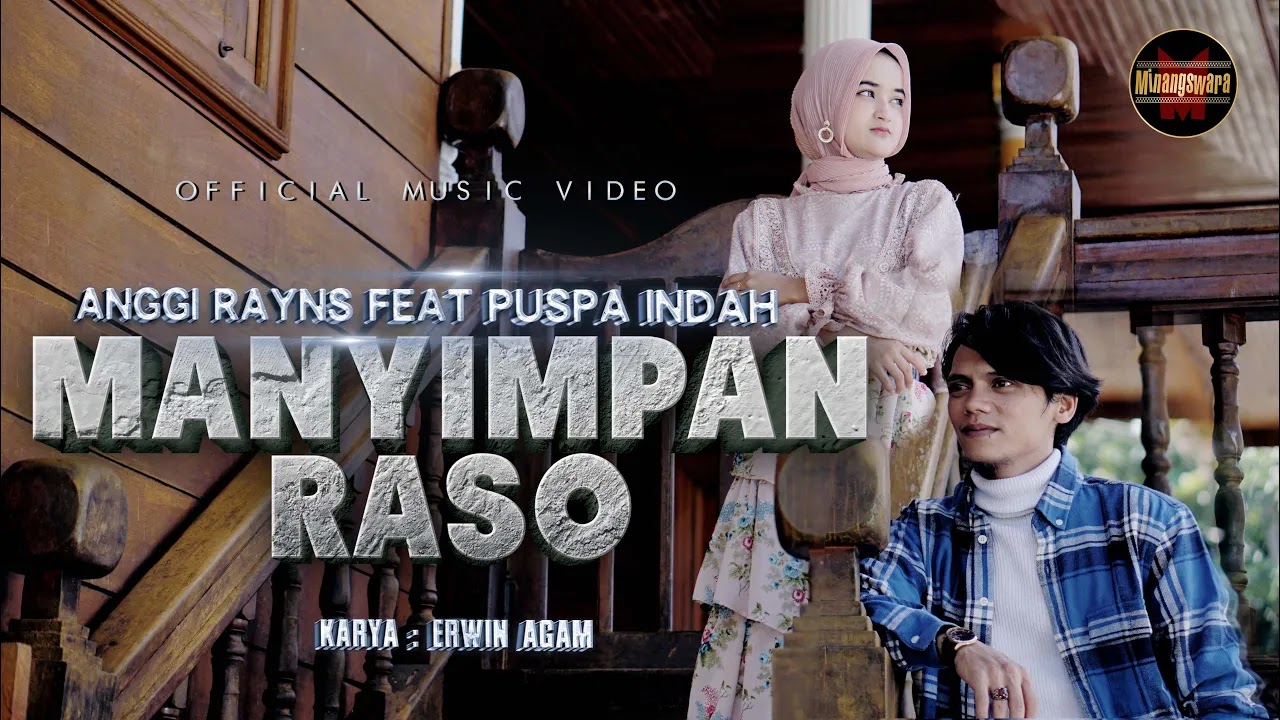 Anggi Rayns - Manyimpan Raso feat Puspa Indah