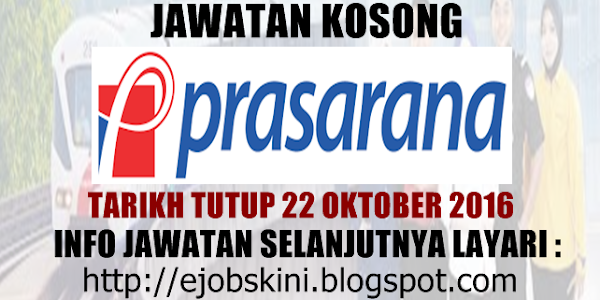 Jawatan Kosong Prasarana Malaysia Berhad - 22 Oktober 2016