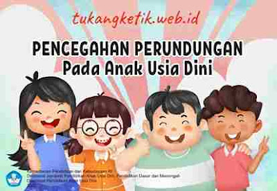 Buku Pencegahan Bullying/ Perundungan pada PAUD