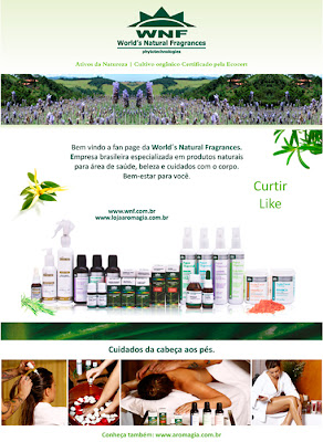 World´s Natural Fragrances - Cuidados da Cabeça aos Pés....