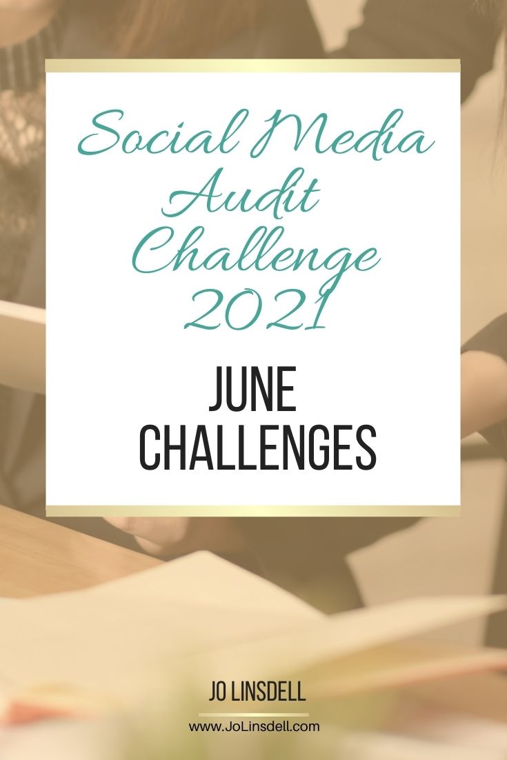 Social Media Audit Challenge June Challenges