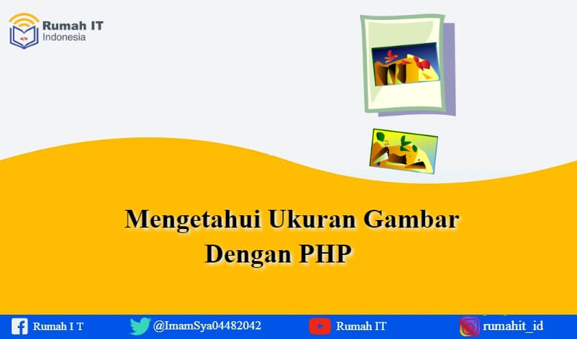 Mengetahui Ukuran Gambar Menggunakan PHP