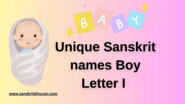 Unique Sanskrit names starting with the letter I (इ/ई)