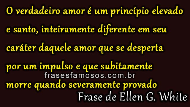 Frase de Ellen G. White sobre Amor