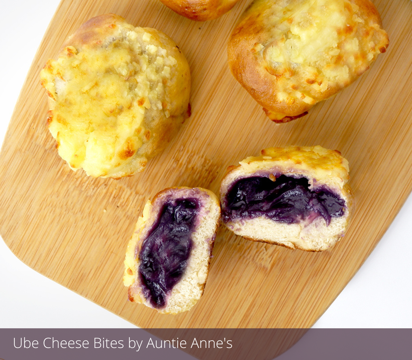 Ube Cheese Bites by Auntie' Annes via GLifestylePh