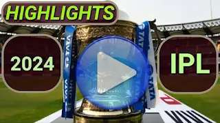 2024 IPL Matches Highlights Online