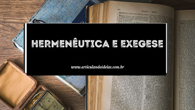 Hermenêutica e exegese