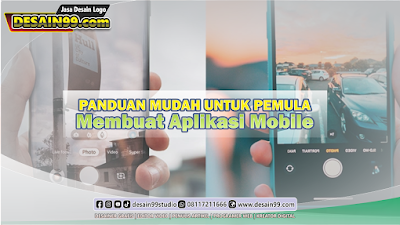 Berani Praktek Bikin Aplikasi Mobile? Ini Panduan Mudah untuk Pemula! 