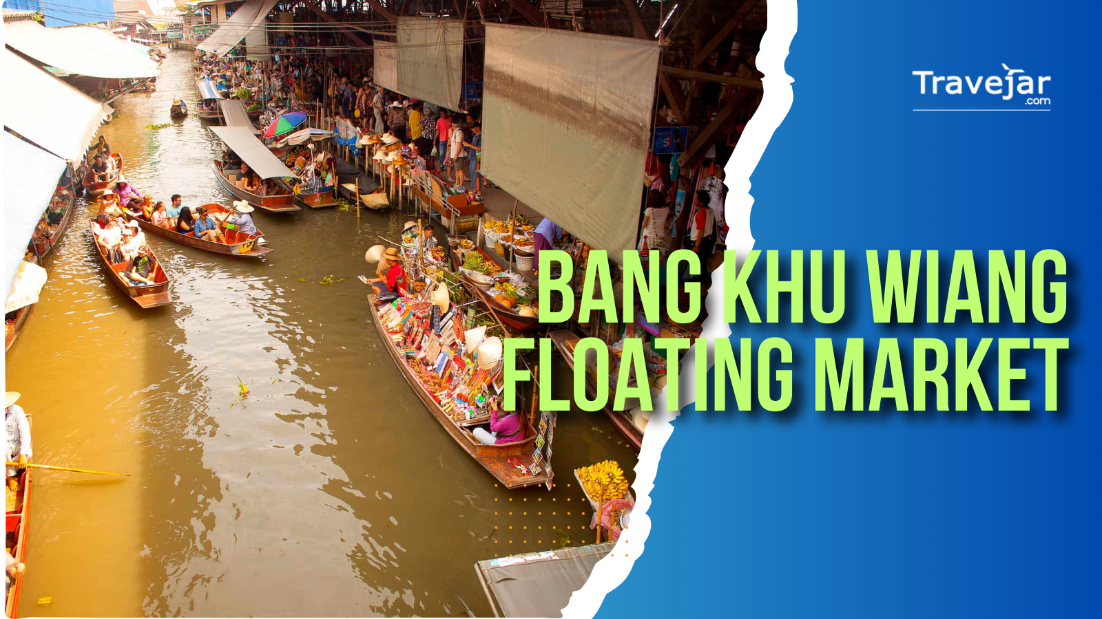 Bang Khu Wiang Floating Market