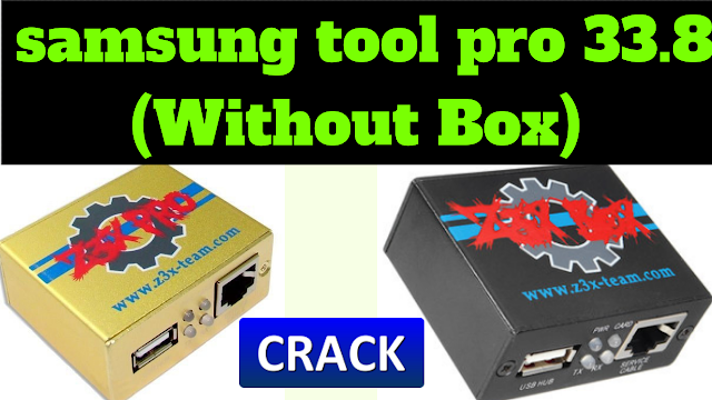 z3x-box samsung box pro update. samsung tool pro 33.8 (Without Box)