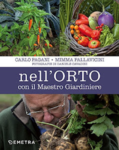 Nell'orto con il maestro giardiniere