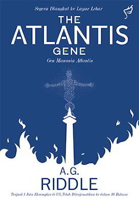 The Atlantis Gene by  A.G. Riddle