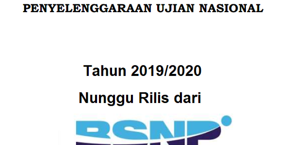 Revisi POS UN UNBK 2020 Cek dan Download di  http://bsnp-indonesia.org/