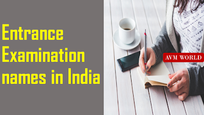 List of Entrance Examination in India