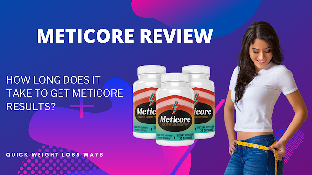 METICORE Customer Reviews 2022  METICORE Side Effects  How long does it take to get Meticore results  Where to Buy METICORE