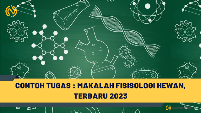 Contoh Tugas : Makalah Fisisologi Hewan, Terbaru 2023 TUGAS MANDIRI FISIOLOGI HEWAN
