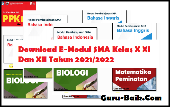 Download E Modul Sma Kelas 10 11 12 Tahun 2021 2022 Guru Baik