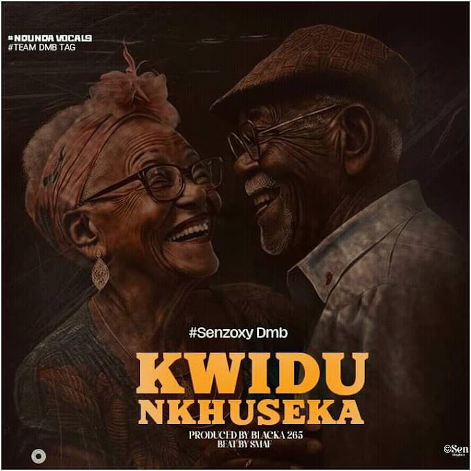 _"Kwidu Nkhuseka" by Senzoxy DMB  || Prod by Blacka 265.