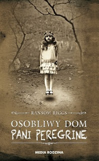 Osobliwy dom pani Peregrine - Ransom Riggs