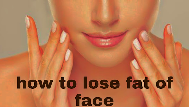 How to lose face and neck fat - helpinggiver